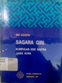 Image of Sagara Giri : Kumpulan Esai Sastra Jawa Kuna